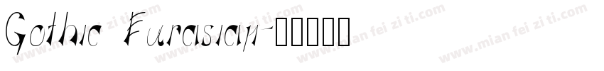 Gothic Eurasian字体转换